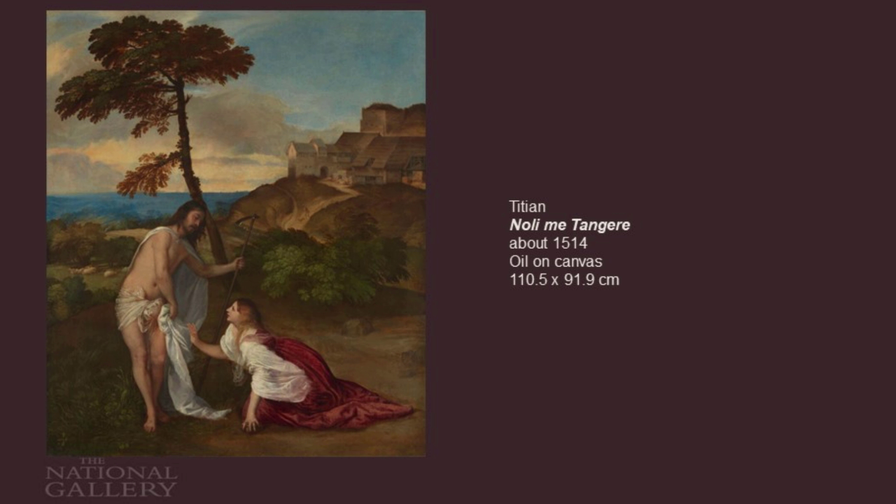 Dr Gabriele Finaldi, Director of the National Gallery, reflects on Noli me Tangere by Titian's image
